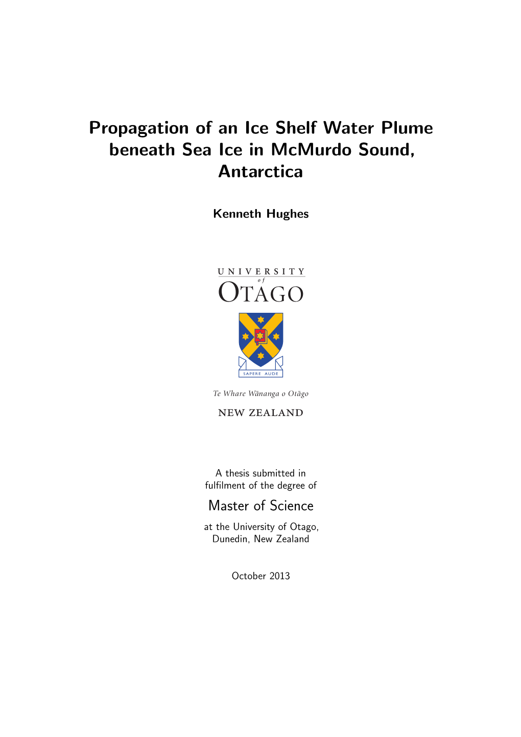 Propagation of an Ice Shelf Water Plume Beneath Sea Ice in Mcmurdo Sound, Antarctica