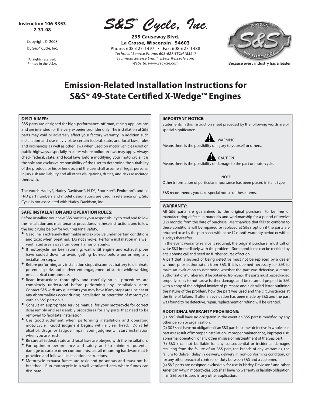 S&S® Cycle, Inc