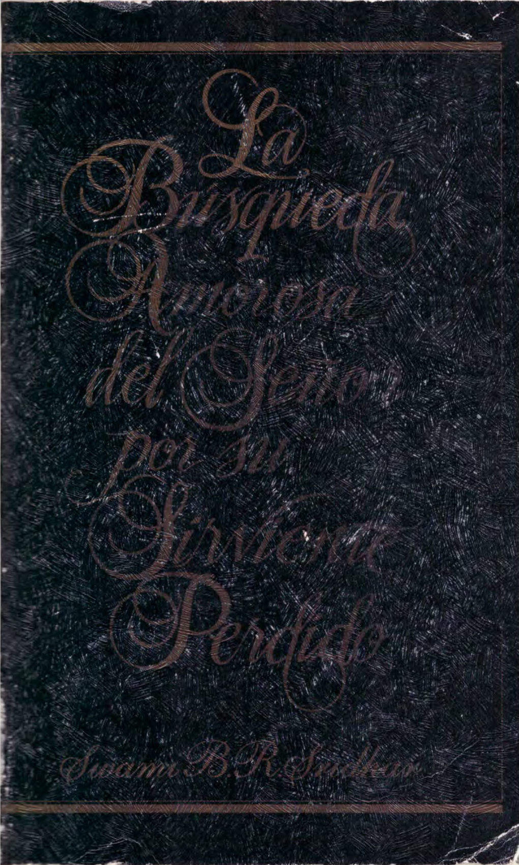 1987 La Busqueda Amorosa Del Señor Por Su Sirviente Perdido