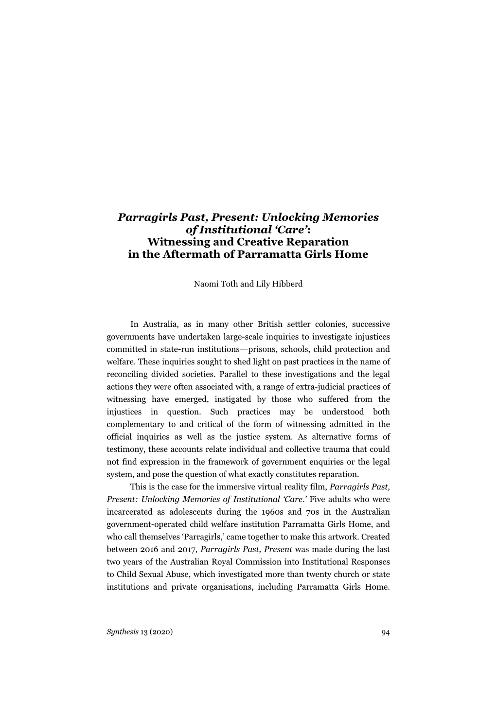 Parragirls Past, Present: Unlocking Memories of Institutional ‘Care’: Witnessing and Creative Reparation in the Aftermath of Parramatta Girls Home