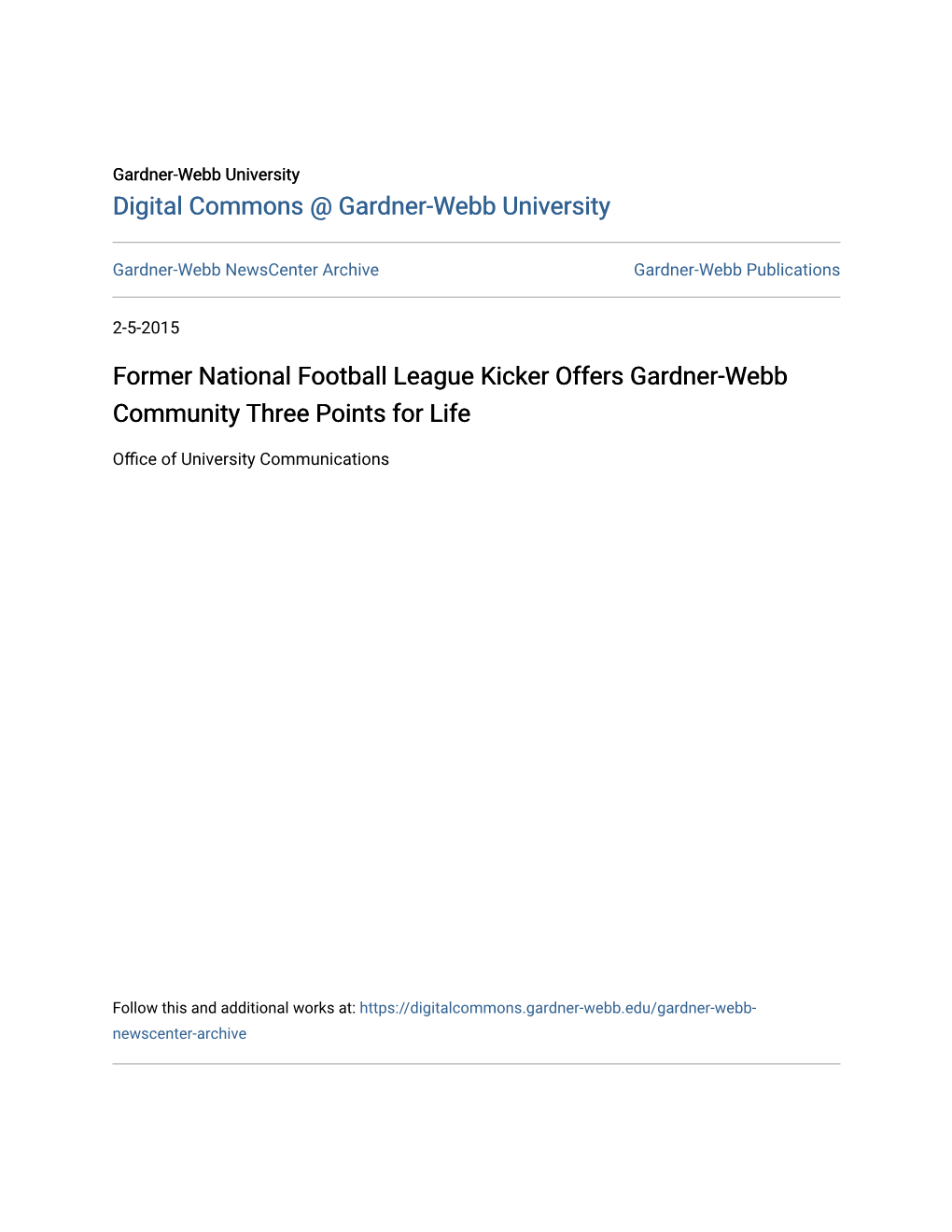 Former National Football League Kicker Offers Gardner-Webb Community Three Points for Life