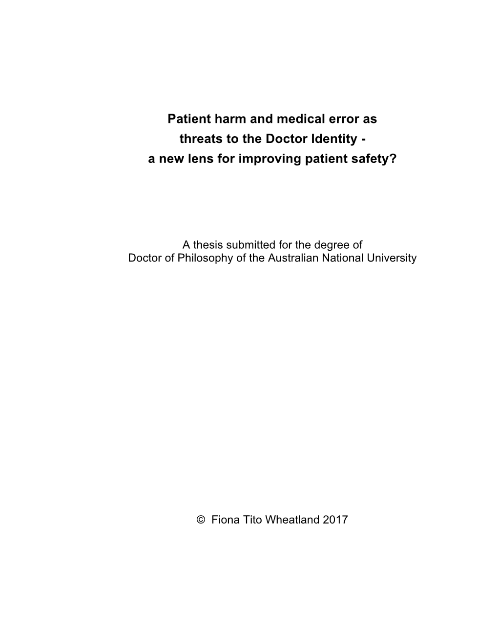 Patient Harm and Medical Error As Threats to the Doctor Identity - a New Lens for Improving Patient Safety?