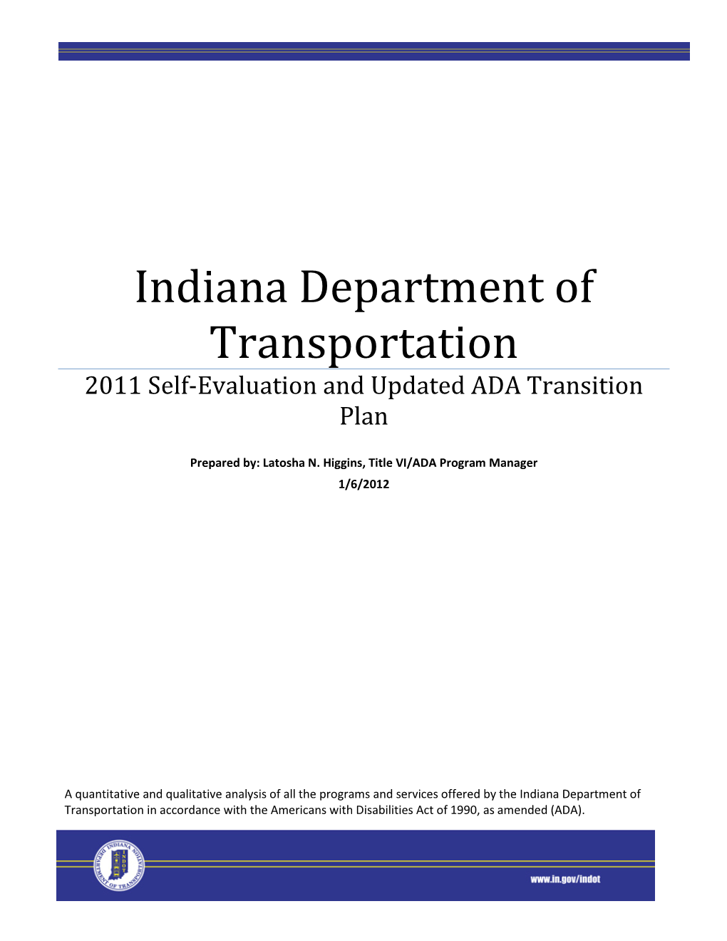 Indiana Department of Transportation 2011 Self-Evaluation and Updated ADA Transition Plan