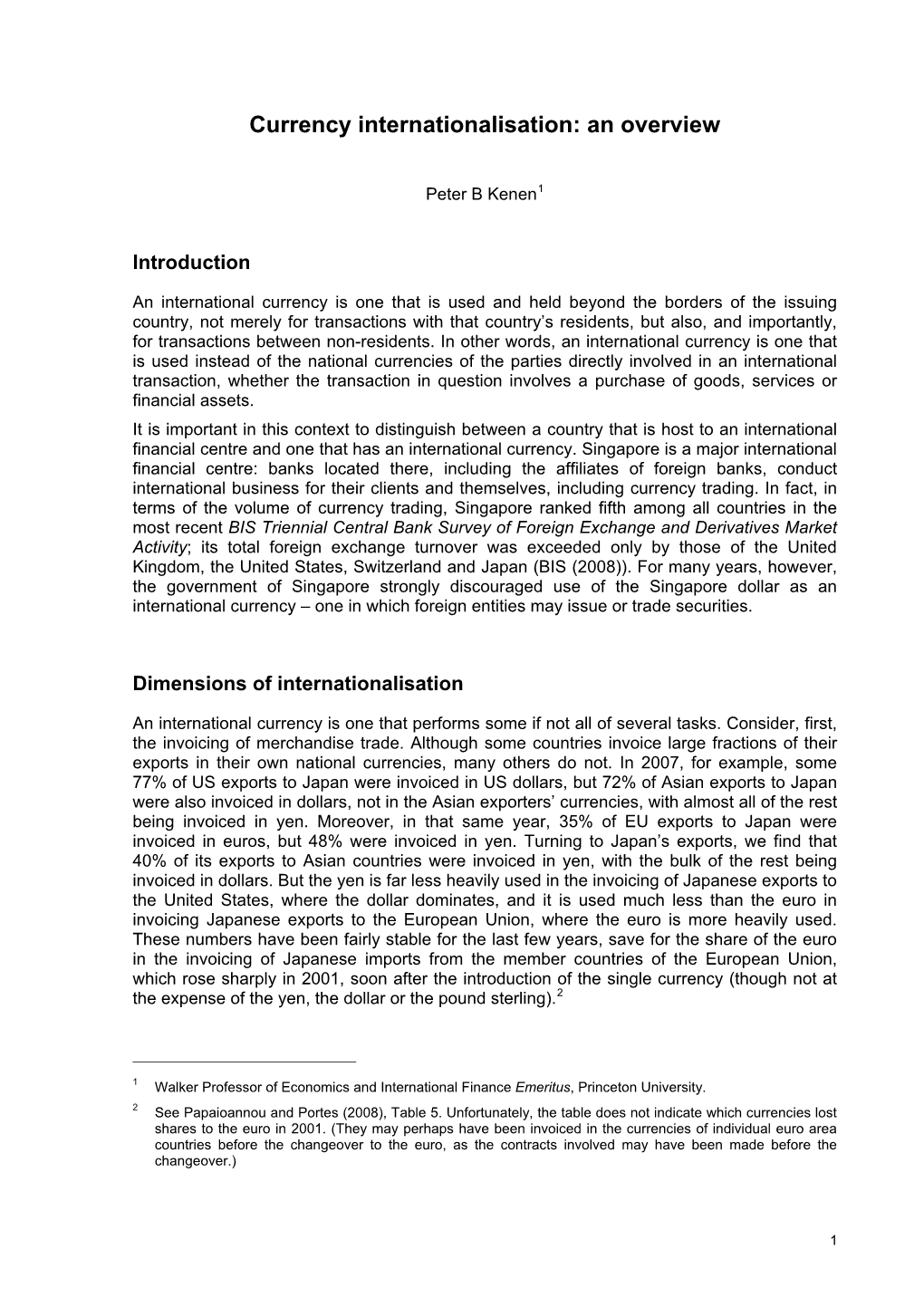 Currency Internationalisation: an Overview