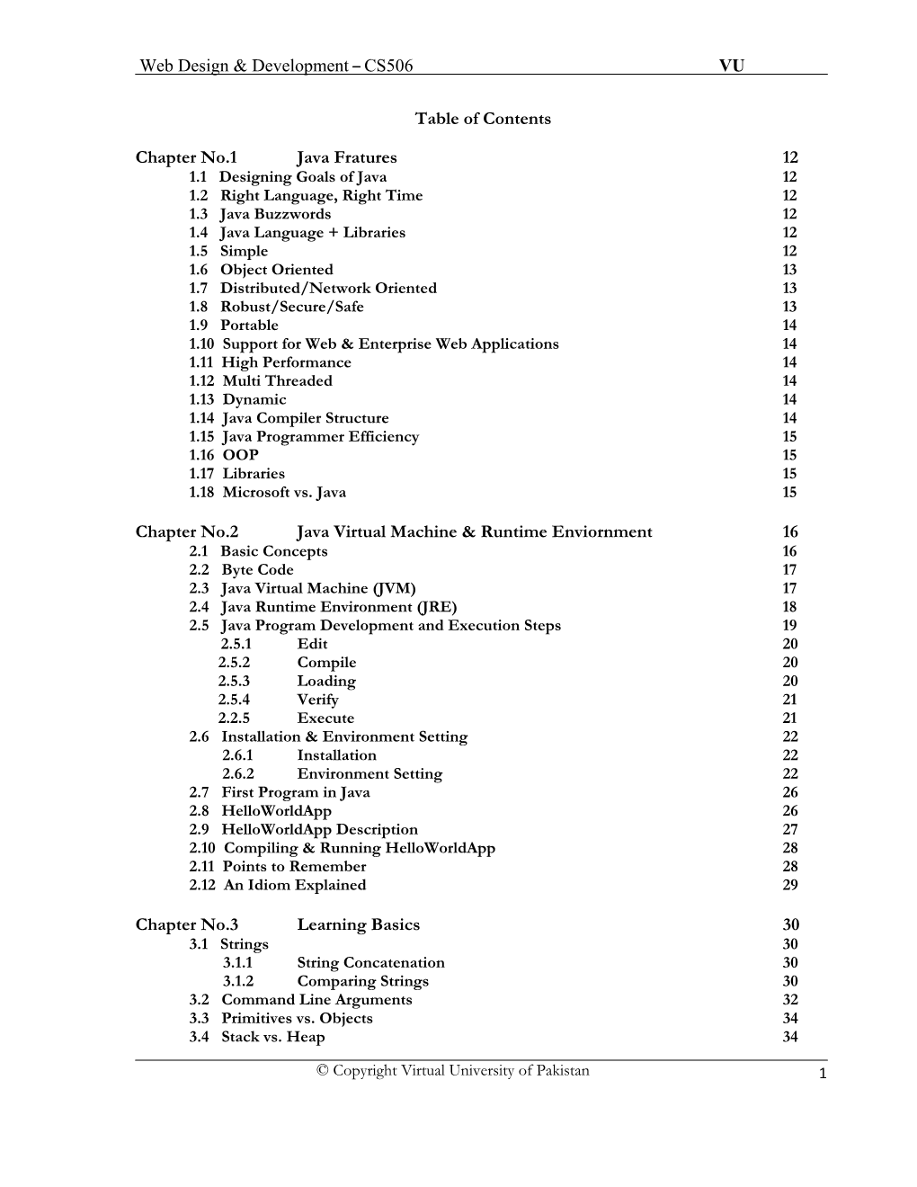 Web Design & Development – CS506 VU Table of Contents Chapter No.1 Java Fratures 12 Chapter No.2 Java Virtual