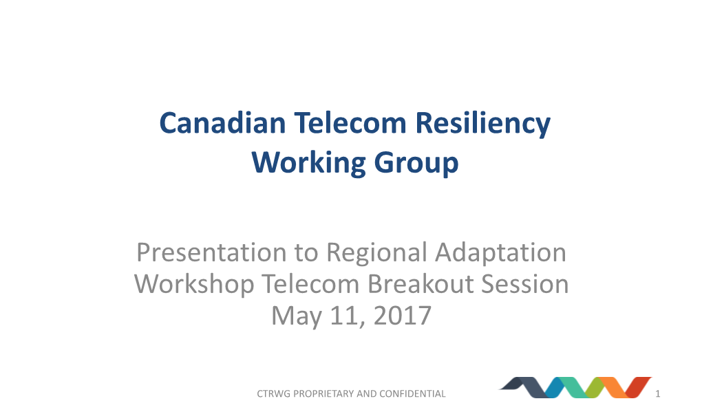 Canadian Telecom Resiliency Working Group