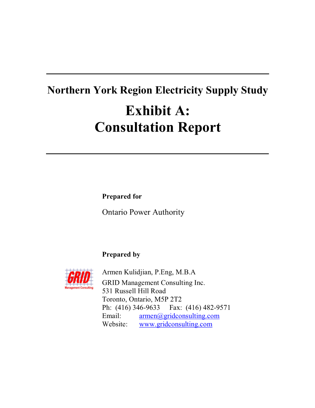 Exhibit A: Consultation Report