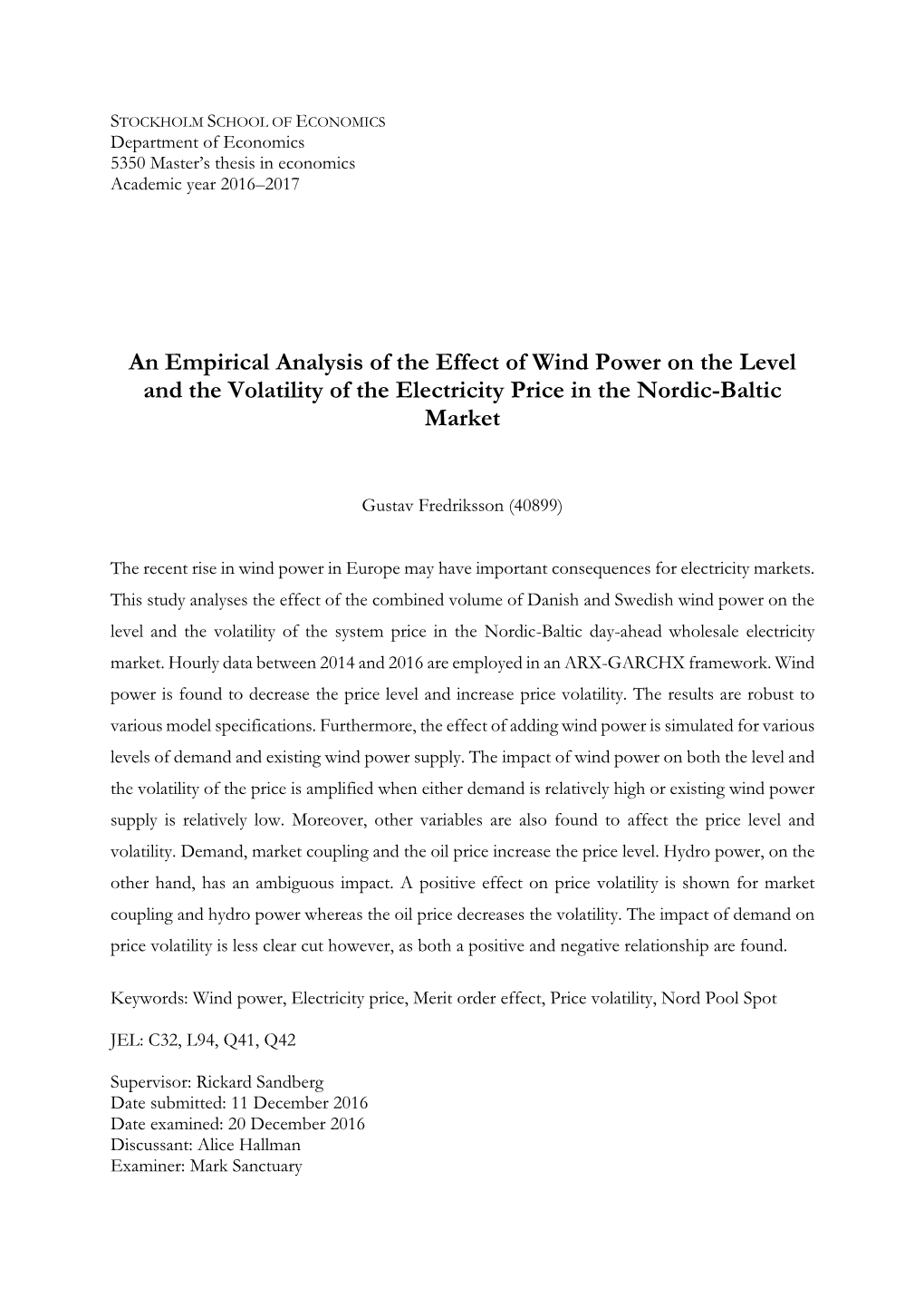 An Empirical Analysis of the Effect of Wind Power on the Level and the Volatility of the Electricity Price in the Nordic-Baltic Market