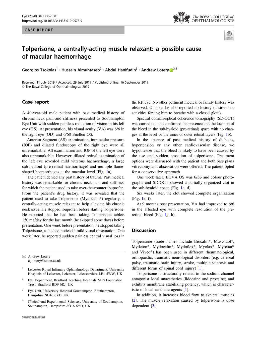 Tolperisone, a Centrally-Acting Muscle Relaxant: a Possible Cause of Macular Haemorrhage