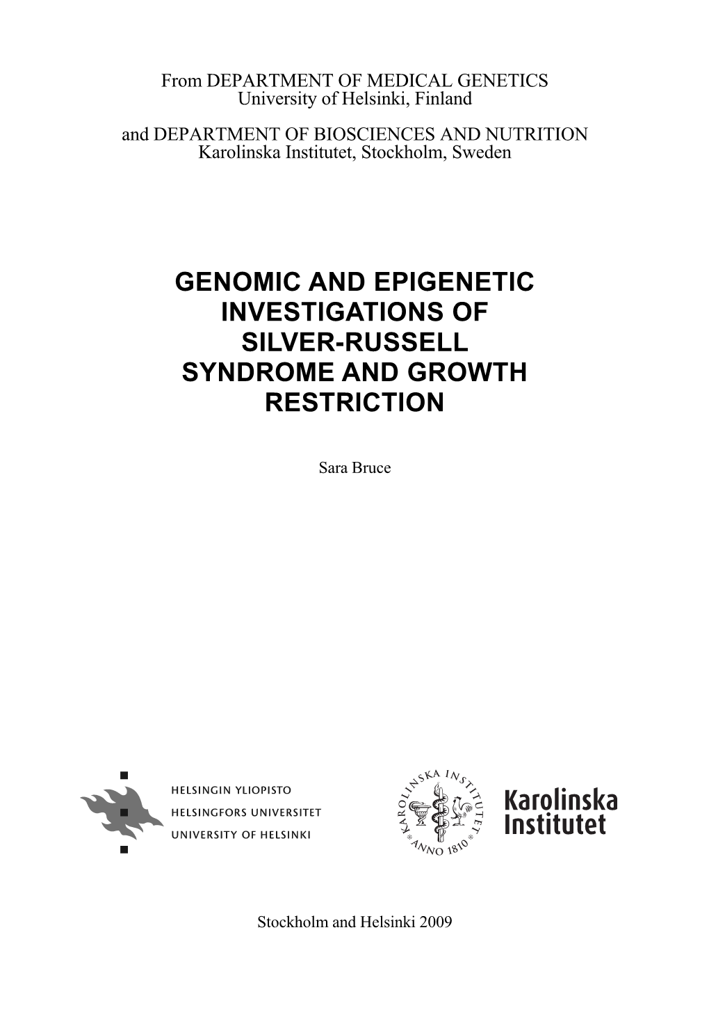 Genomic and Epigenetic Investigations of Silver-Russell Syndrome and Growth Restriction