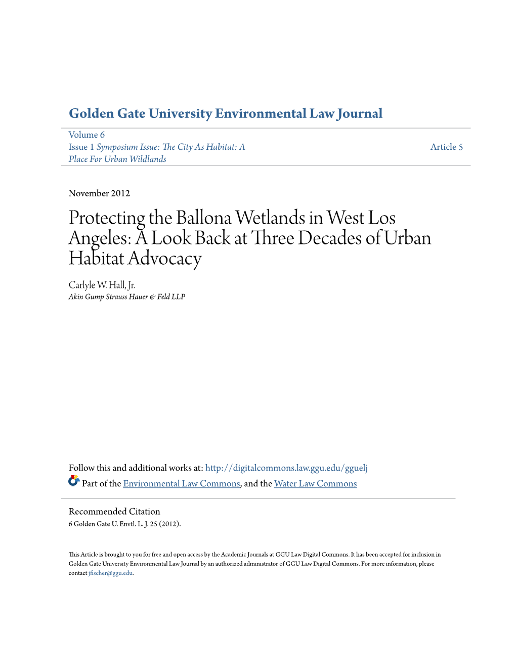 Protecting the Ballona Wetlands in West Los Angeles: a Look Back at Three Decades of Urban Habitat Advocacy Carlyle W