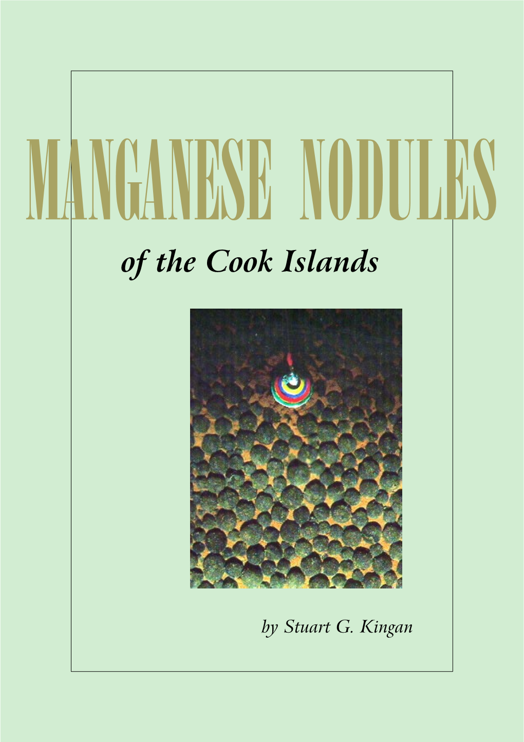 MANGANESE NODULES of the Cook Islands