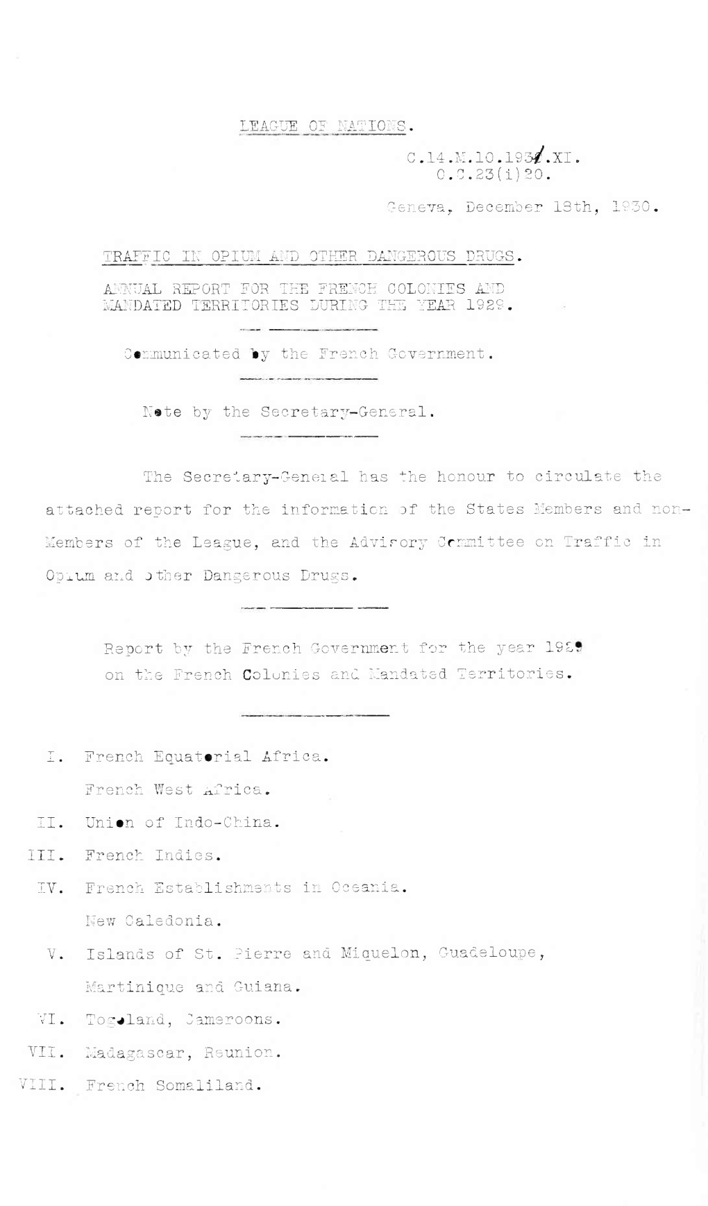 LEAGUE of NATIONS. C.14.M.10.195/.XI. O.C.23(I)20. Geneva, December 13Th, 1930. TRAFFIC in OPIUM AMD OTHER DANGEROUS DRUGS. AFFI