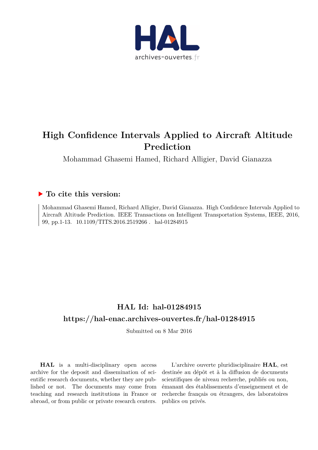 High Confidence Intervals Applied to Aircraft Altitude Prediction Mohammad Ghasemi Hamed, Richard Alligier, David Gianazza