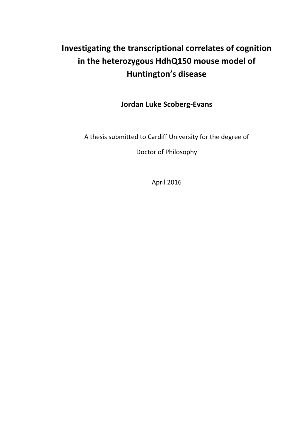 Investigating the Transcriptional Correlates of Cognition in the Heterozygous Hdhq150 Mouse Model of Huntington’S Disease