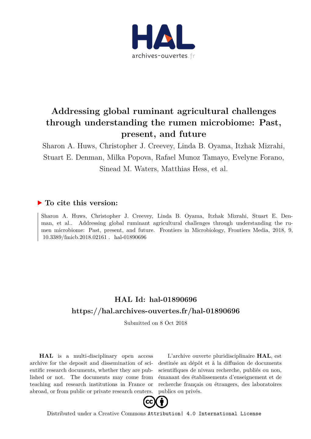 Addressing Global Ruminant Agricultural Challenges Through Understanding the Rumen Microbiome: Past, Present, and Future Sharon A