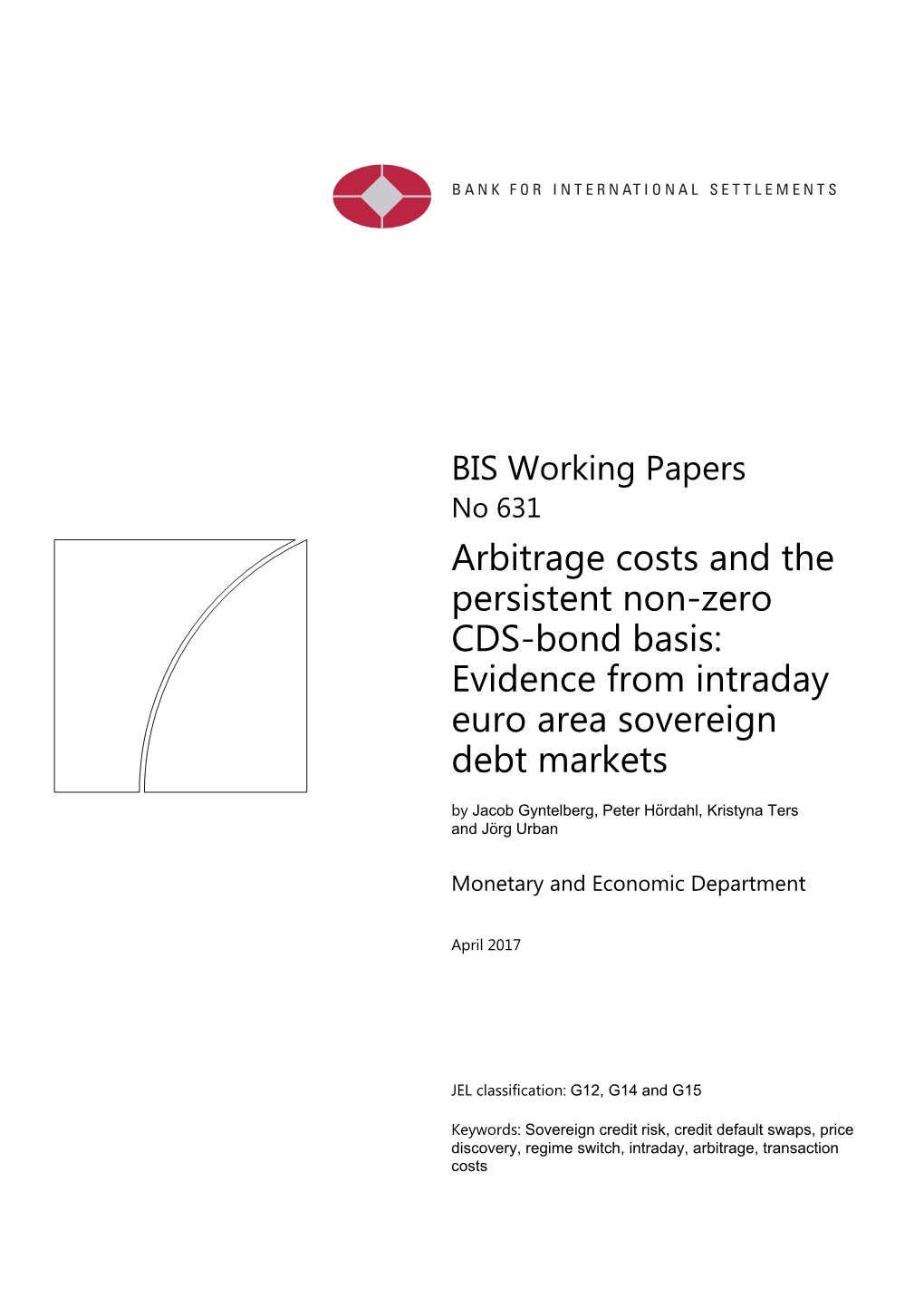 Arbitrage Costs and the Persistent Non-Zero CDS-Bond Basis: Evidence from Intraday Euro Area Sovereign Debt Markets