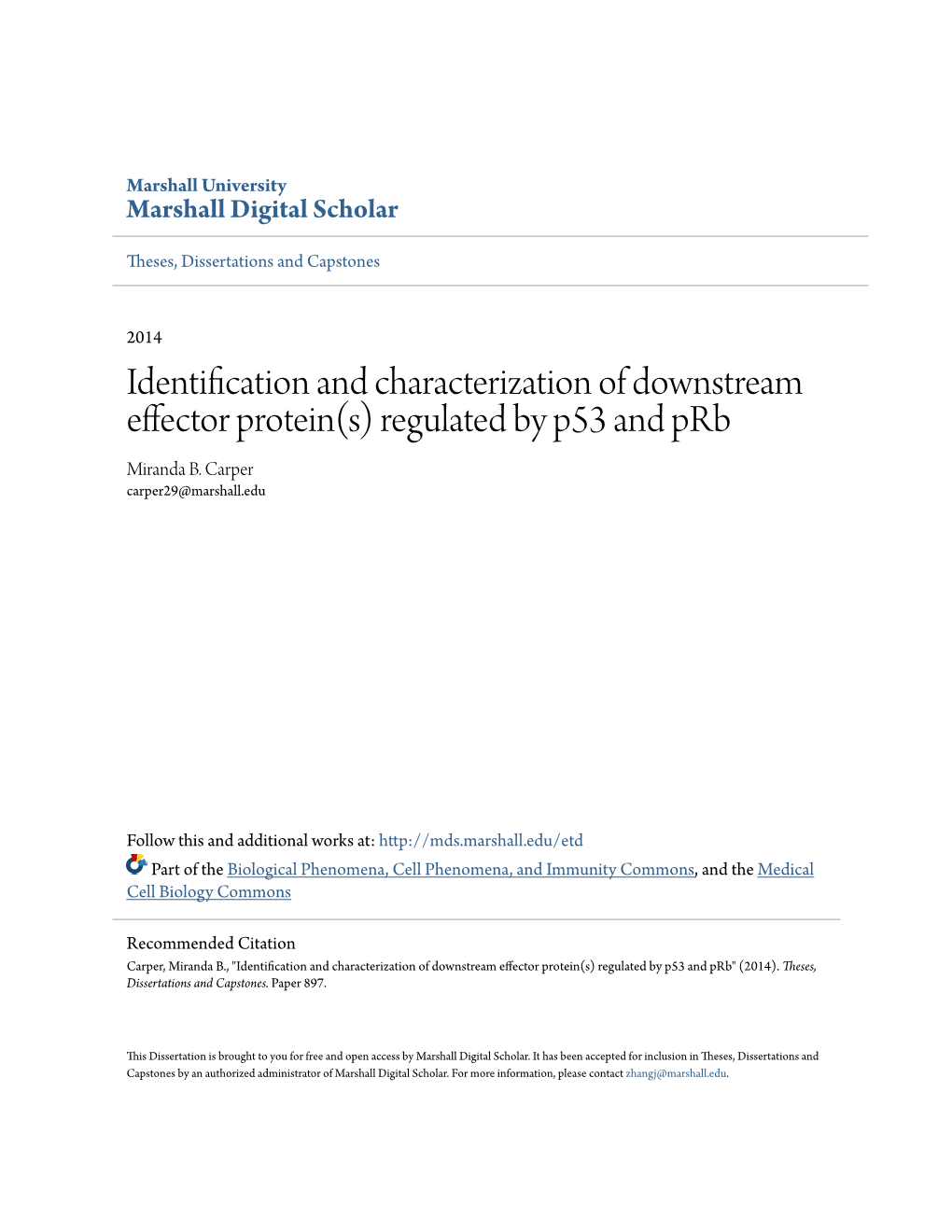 Identification and Characterization of Downstream Effector Protein(S) Regulated by P53 and Prb Miranda B