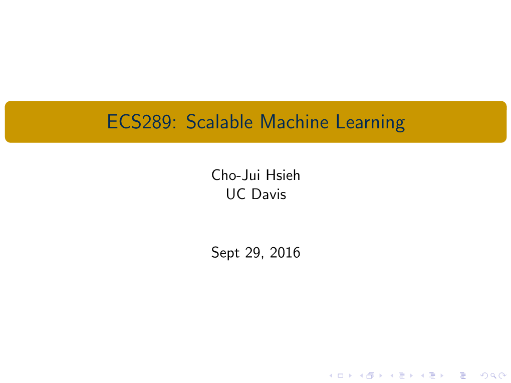 ECS289: Scalable Machine Learning