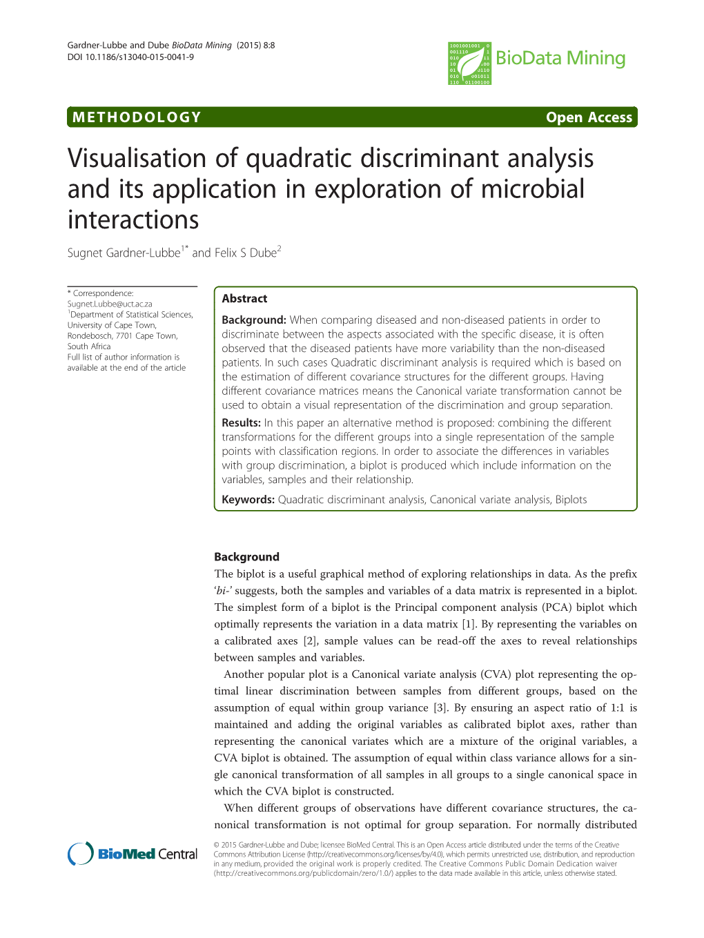 Visualisation of Quadratic Discriminant Analysis and Its Application in Exploration of Microbial Interactions Sugnet Gardner-Lubbe1* and Felix S Dube2