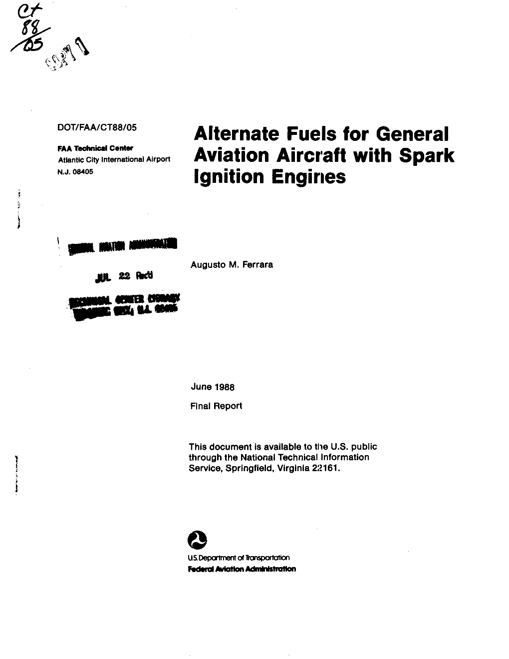 Alternate Fuels for General Aviation Aircr·Aft with Spark Ignition Engir1es