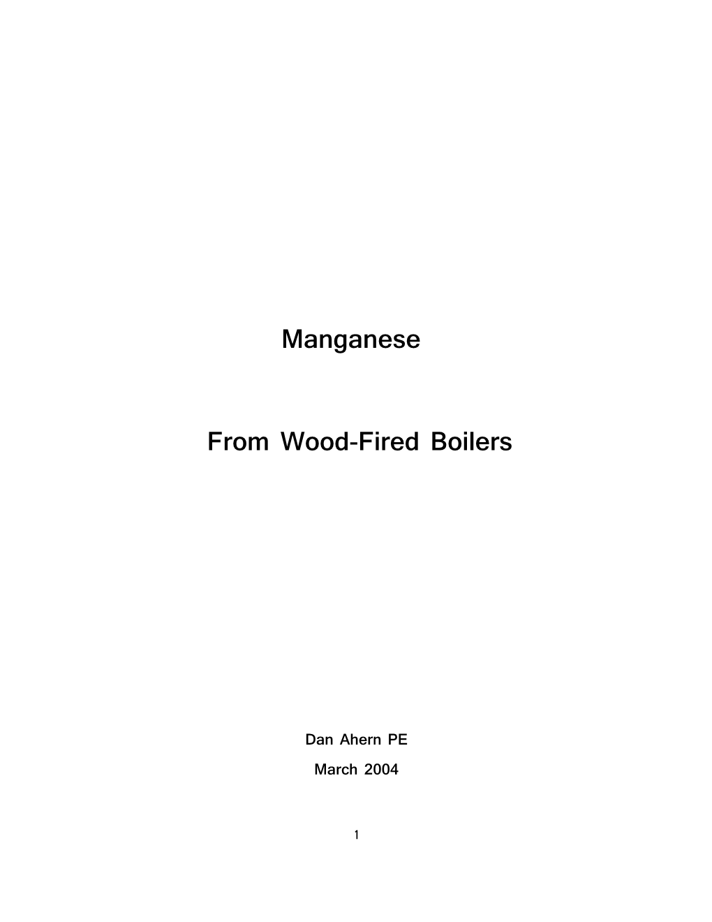 Manganese Sources and Effects 6 / Medical Effects of Manganese 7  / Manganese and Plants 12