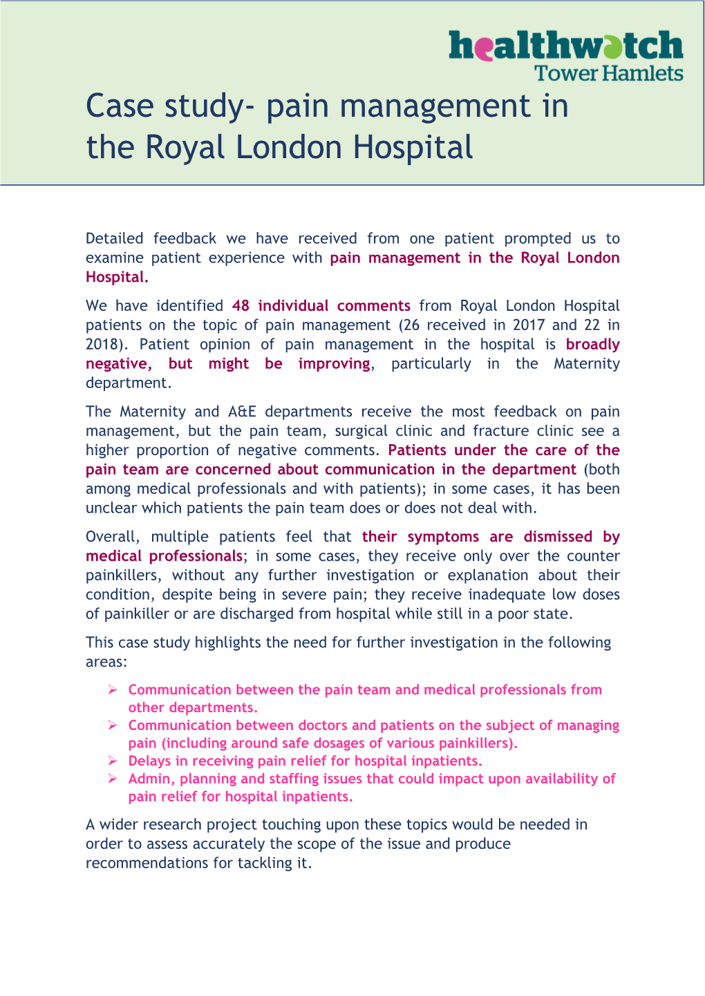 Case Study- Pain Management in the Royal London Hospital