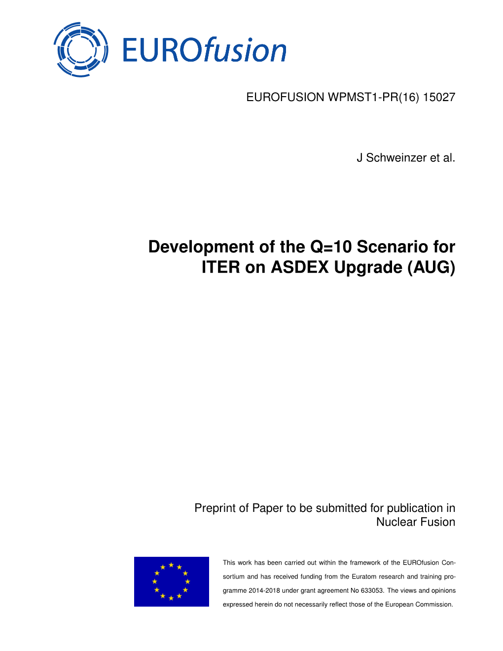 Development of the Q=10 Scenario for ITER on ASDEX Upgrade (AUG)