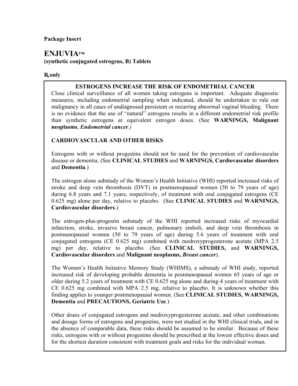 ENJUVIA™ (Synthetic Conjugated Estrogens, B) Tablets