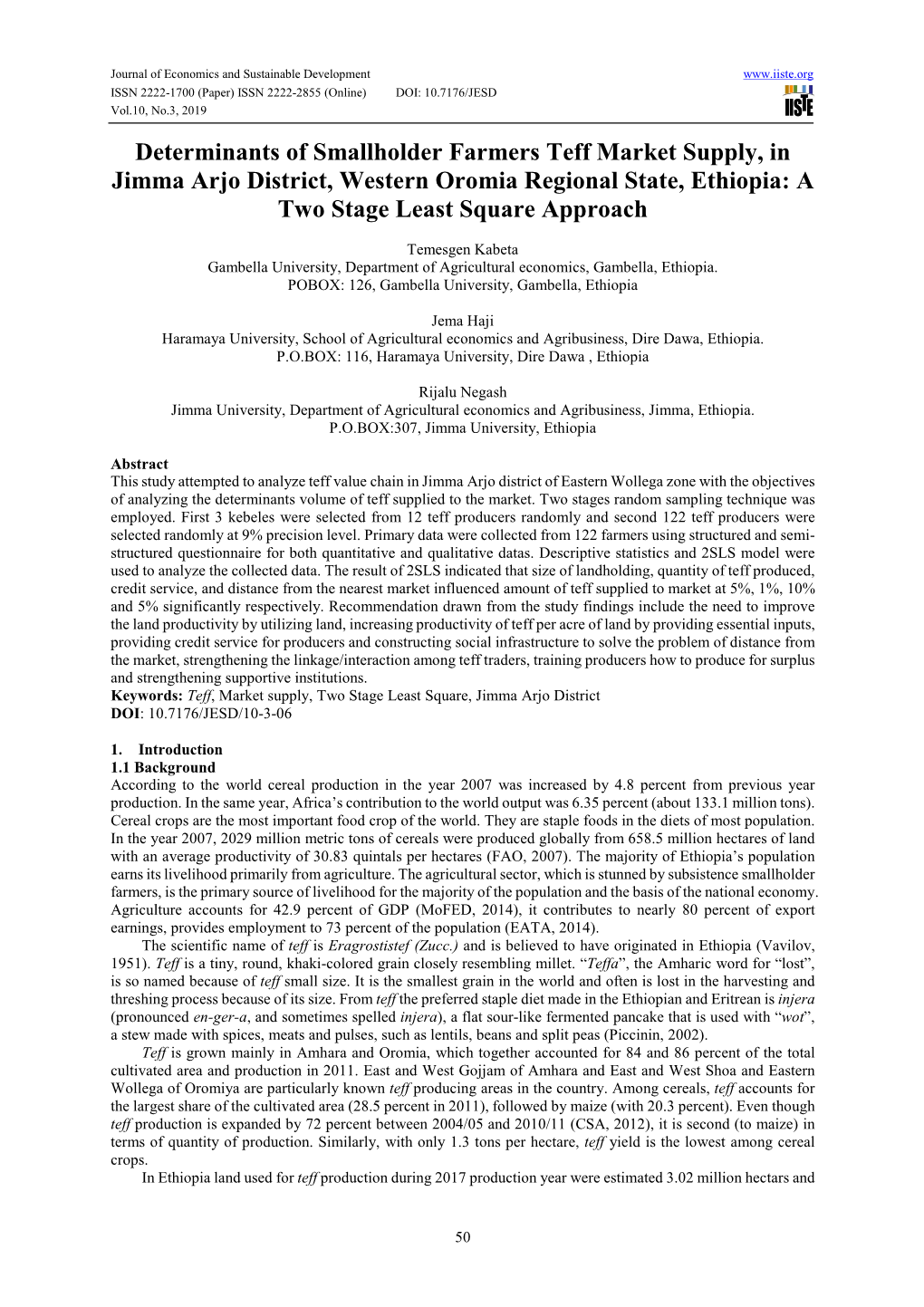 Determinants of Smallholder Farmers Teff Market Supply, in Jimma Arjo District, Western Oromia Regional State, Ethiopia: a Two Stage Least Square Approach