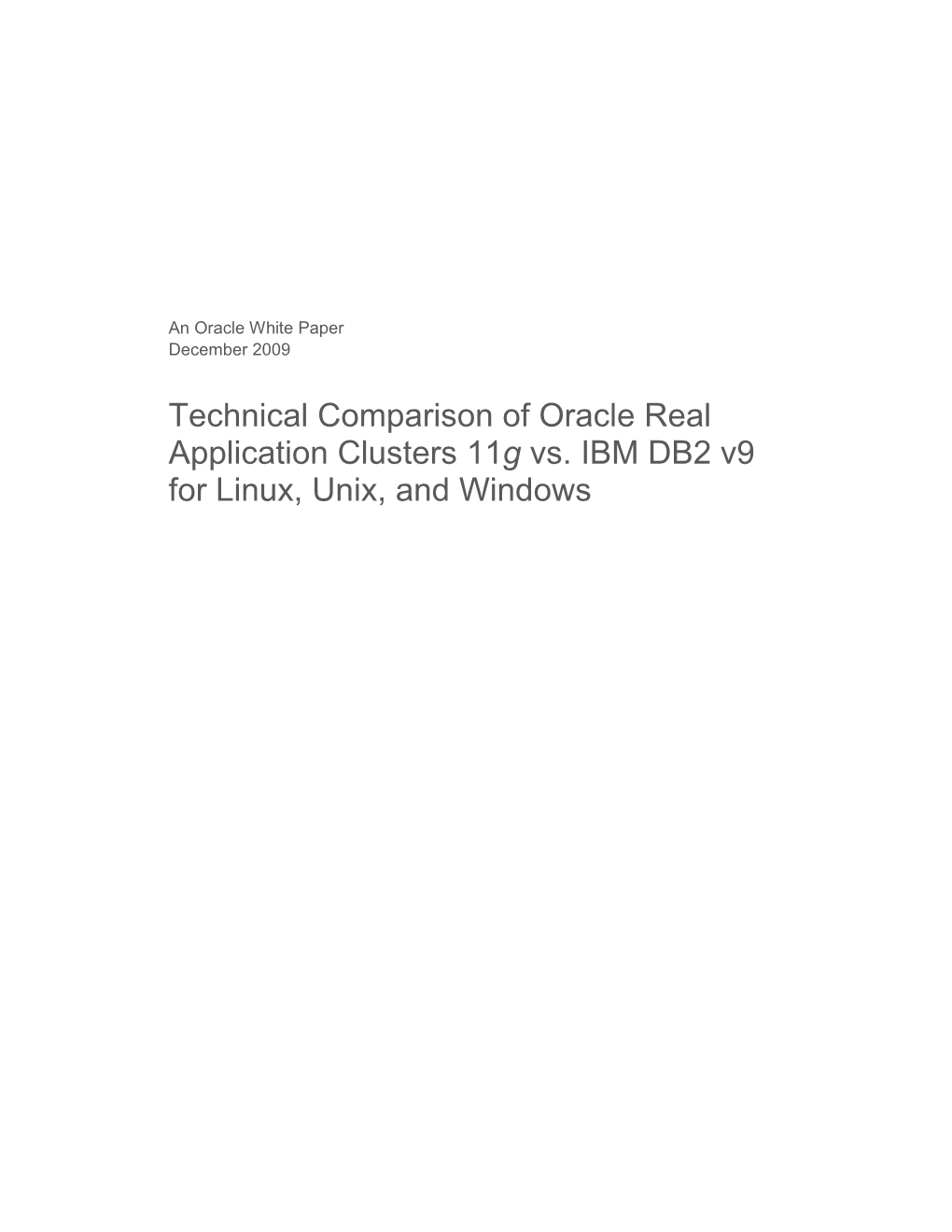 Technical Comparison of Oracle Real Application Clusters 11G Vs. IBM DB2 V9 for Linux, Unix, and Windows