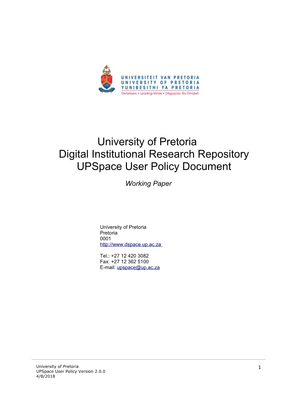 University of Pretoria Digital Institutional Research Repositoryupspace User Policy Document