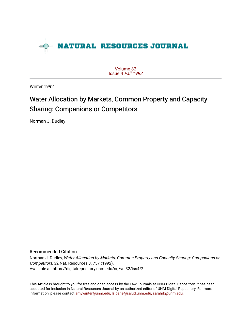Water Allocation by Markets, Common Property and Capacity Sharing: Companions Or Competitors