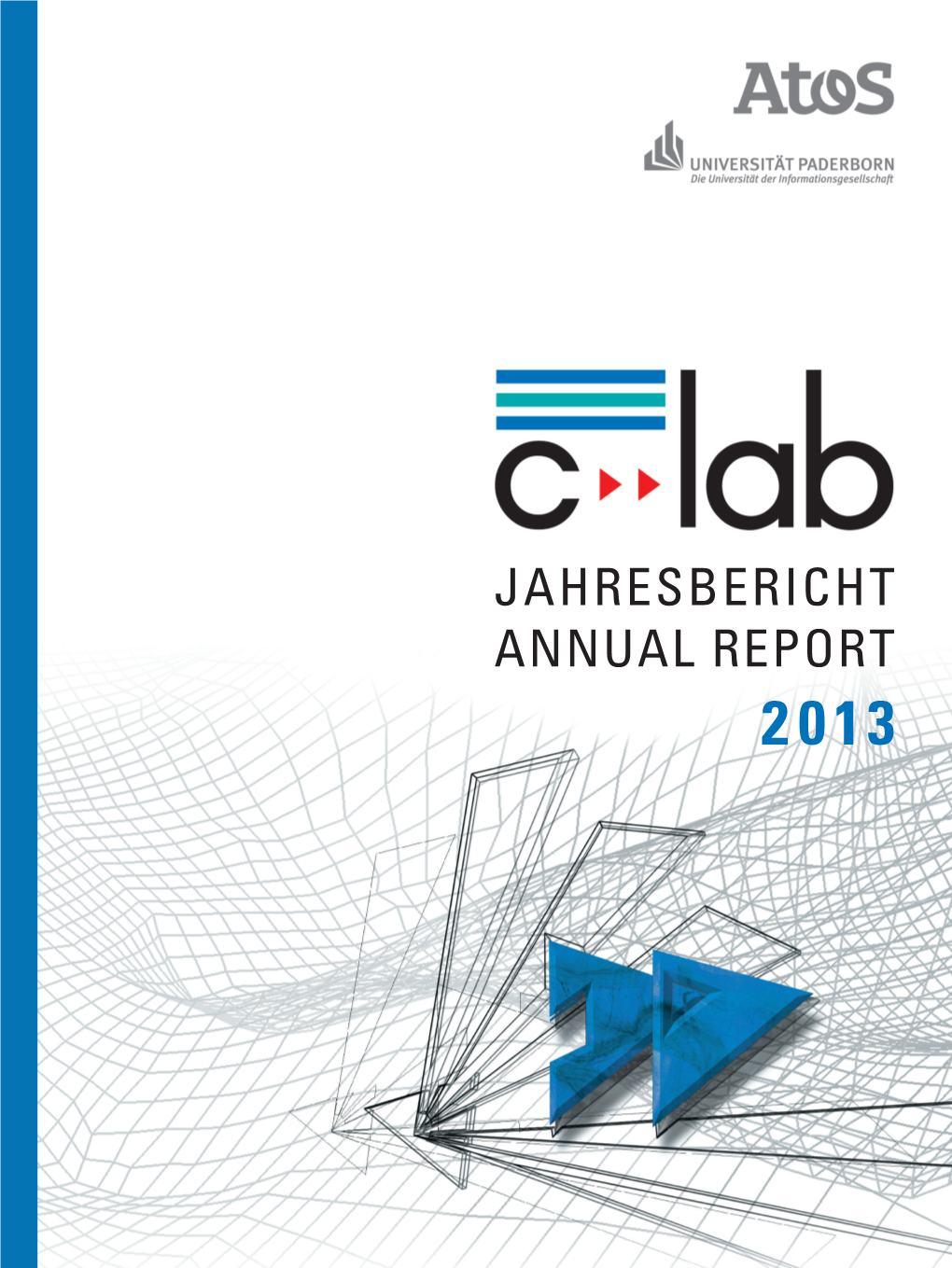 C-Lab Jahresbericht 2013 C-Lab Annual Report 2013
