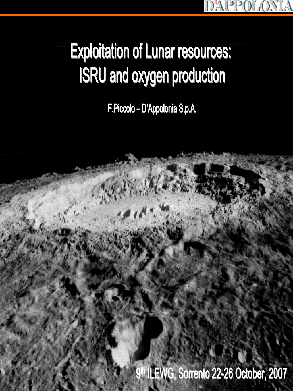 Exploitation of Lunar Resources: ISRU and Oxygen Production