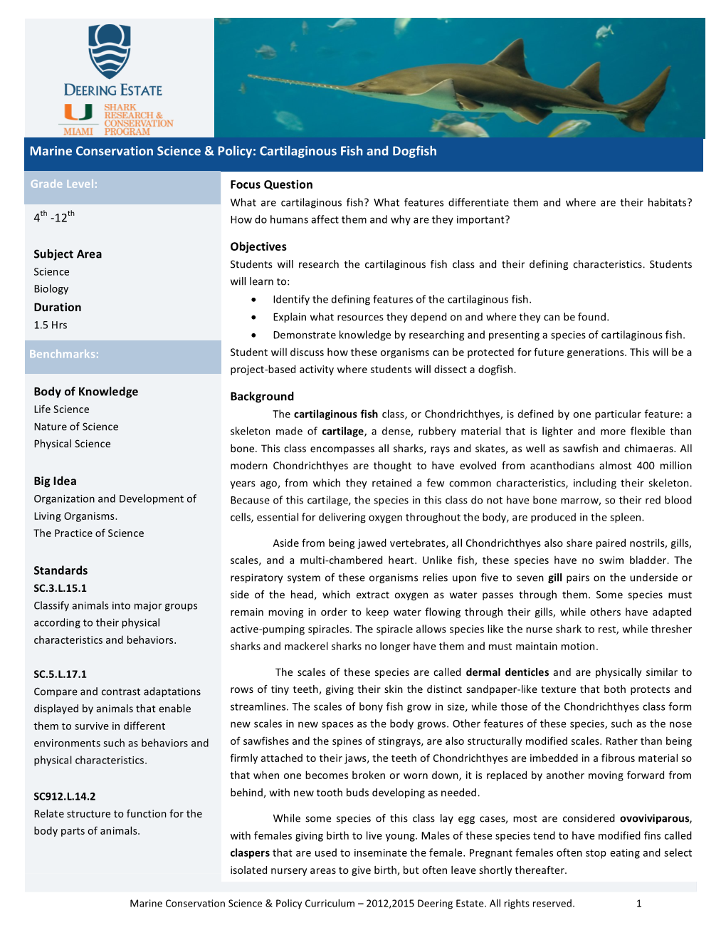 Marine Conservation Science & Policy: Cartilaginous Fish and Dogfish Dissection