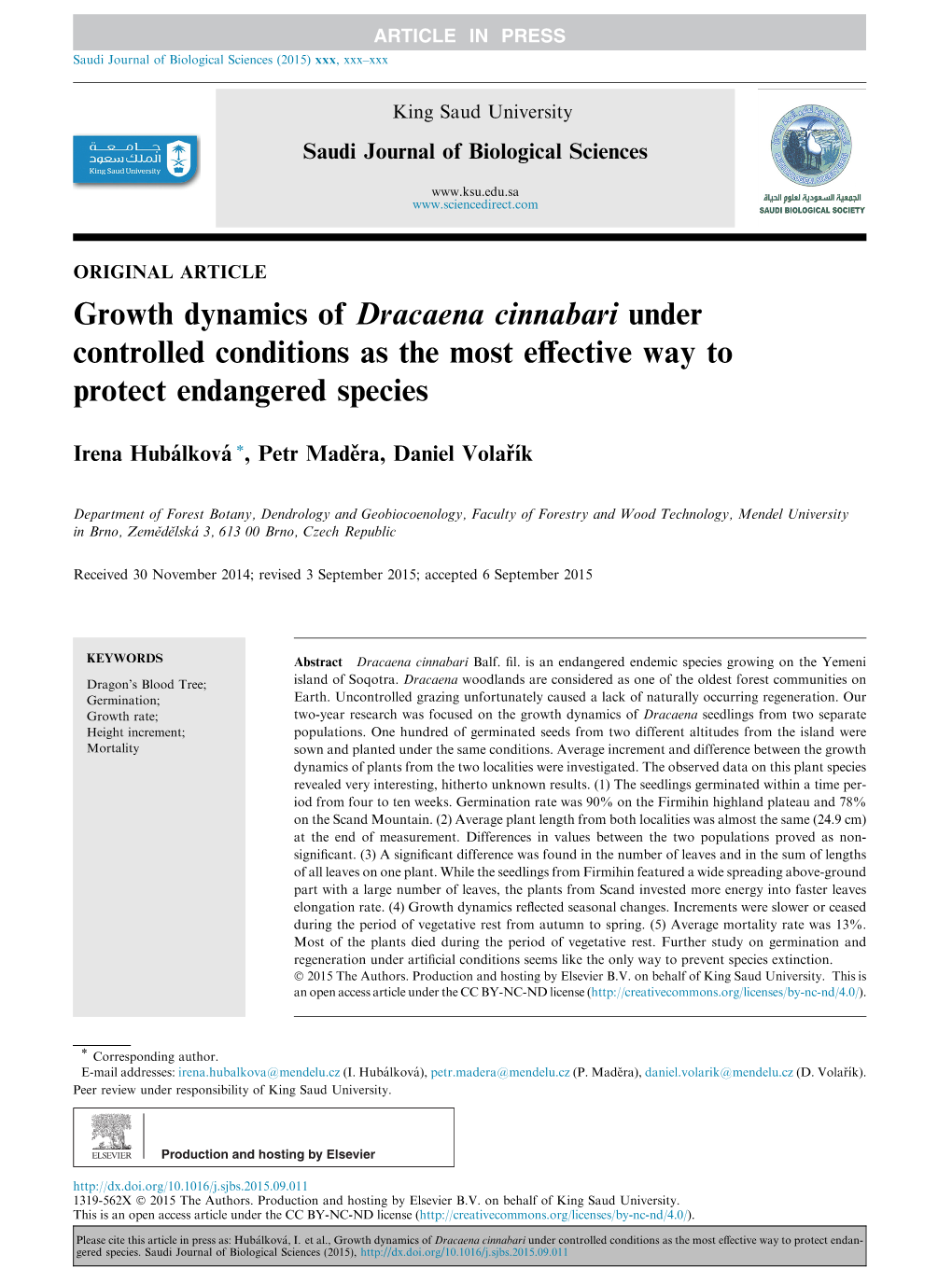 Growth Dynamics of Dracaena Cinnabari Under Controlled Conditions As the Most Eﬀective Way to Protect Endangered Species