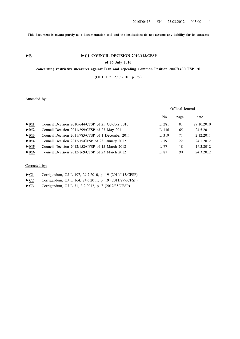 B C1 COUNCIL DECISION 2010/413/CFSP of 26 July