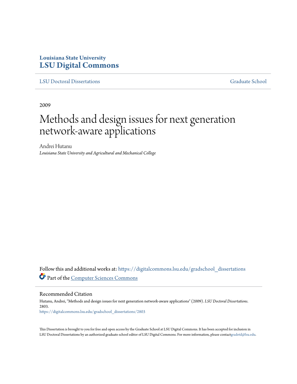 Methods and Design Issues for Next Generation Network-Aware Applications Andrei Hutanu Louisiana State University and Agricultural and Mechanical College
