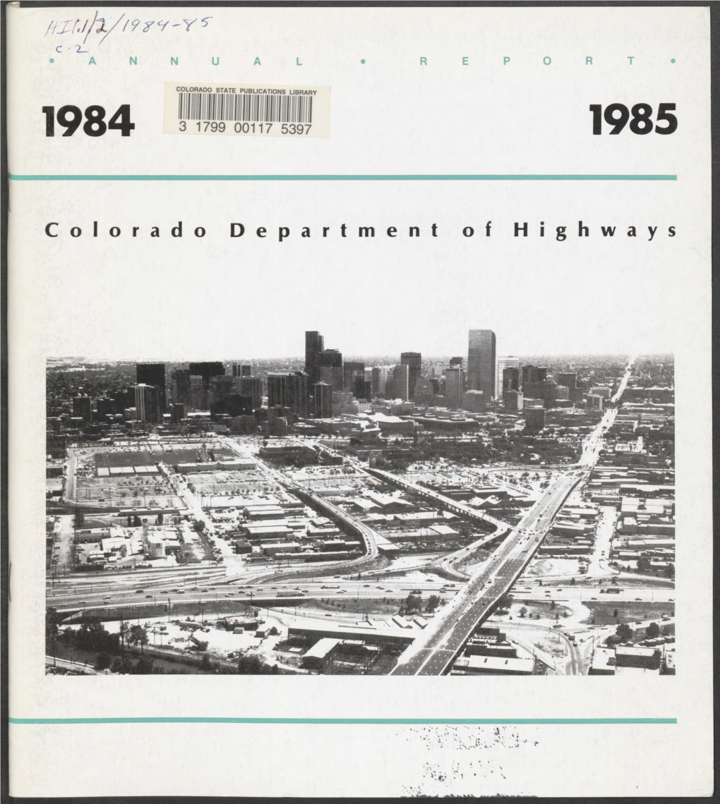 Colorado Department of Highways Colorado Department of Highways Division of Transportation Planning Program Support Branch • a N N U a •R E P 0 R I•