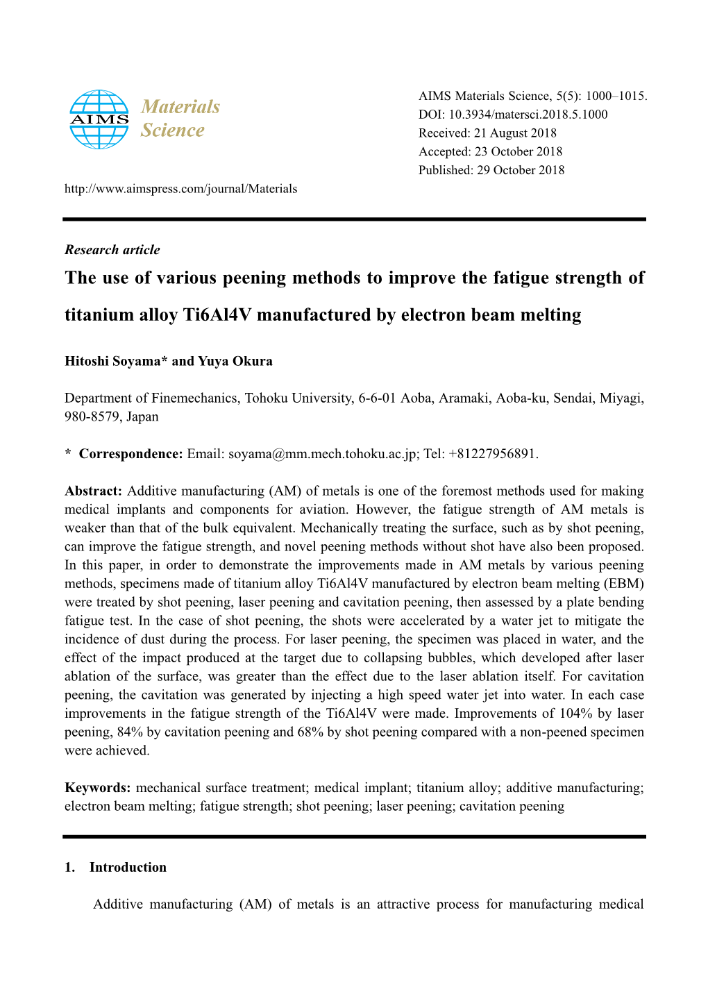 The Use of Various Peening Methods to Improve the Fatigue Strength of Titanium Alloy Ti6al4v Manufactured by Electron Beam Melting