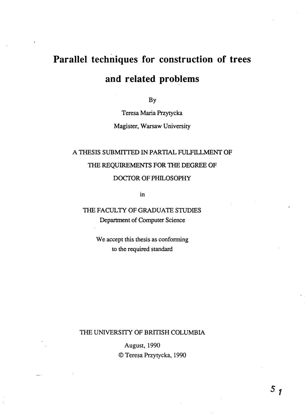 Parallel Techniques for Construction of Trees and Related Problems