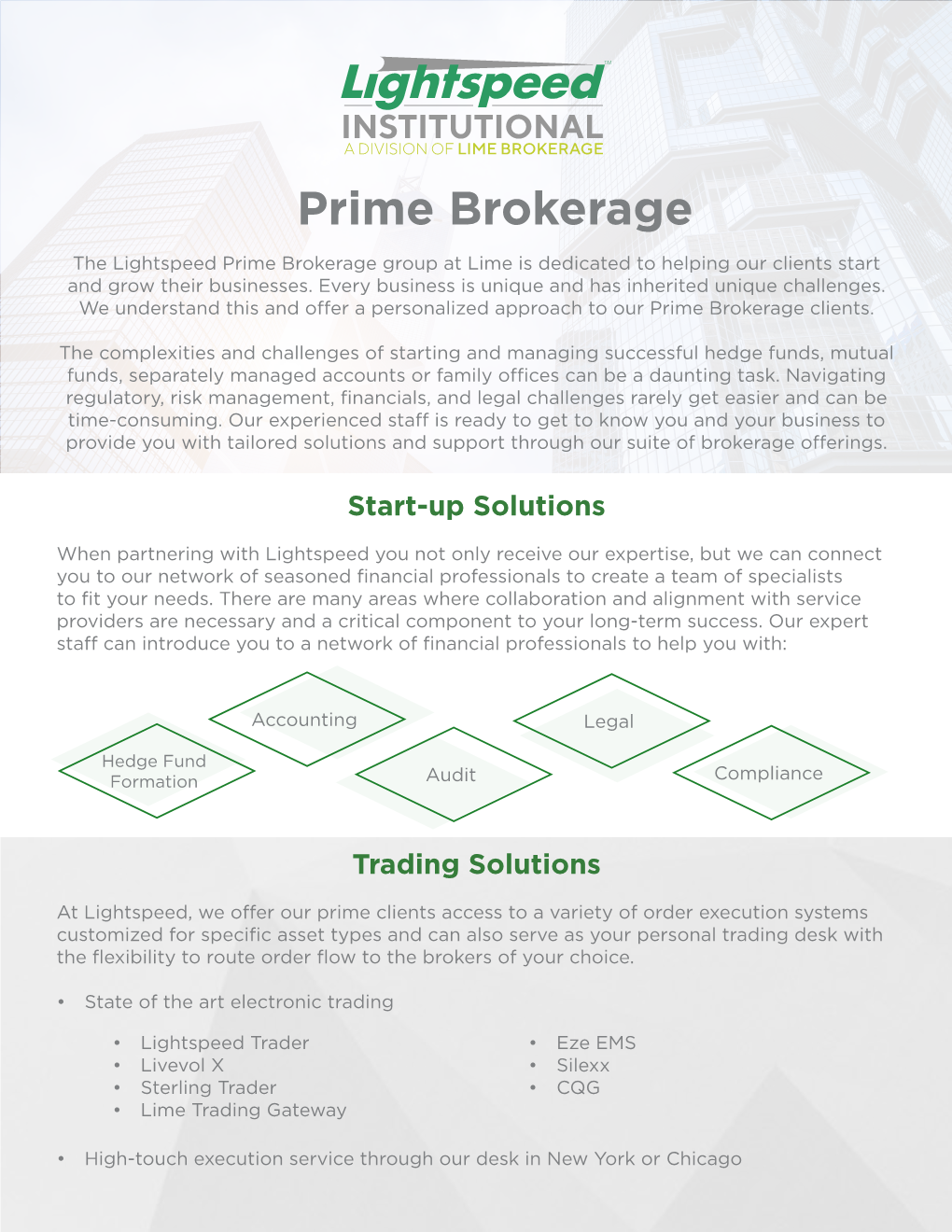 Prime Brokerage the Lightspeed Prime Brokerage Group at Lime Is Dedicated to Helping Our Clients Start and Grow Their Businesses