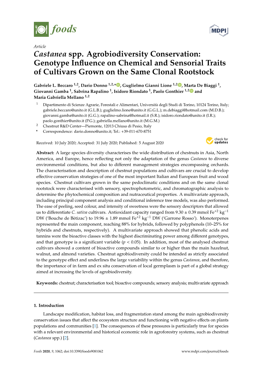 Castanea Spp. Agrobiodiversity Conservation: Genotype Inﬂuence on Chemical and Sensorial Traits of Cultivars Grown on the Same Clonal Rootstock