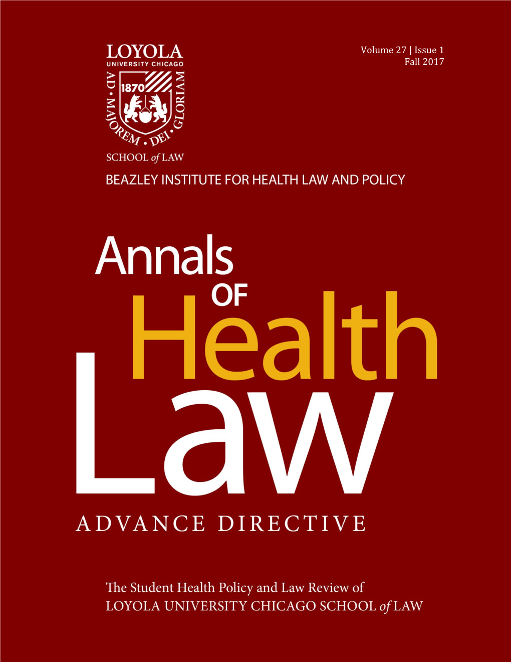 Annals of Health Law the Health Policy and Law Review of Loyola University Chicago School of Law