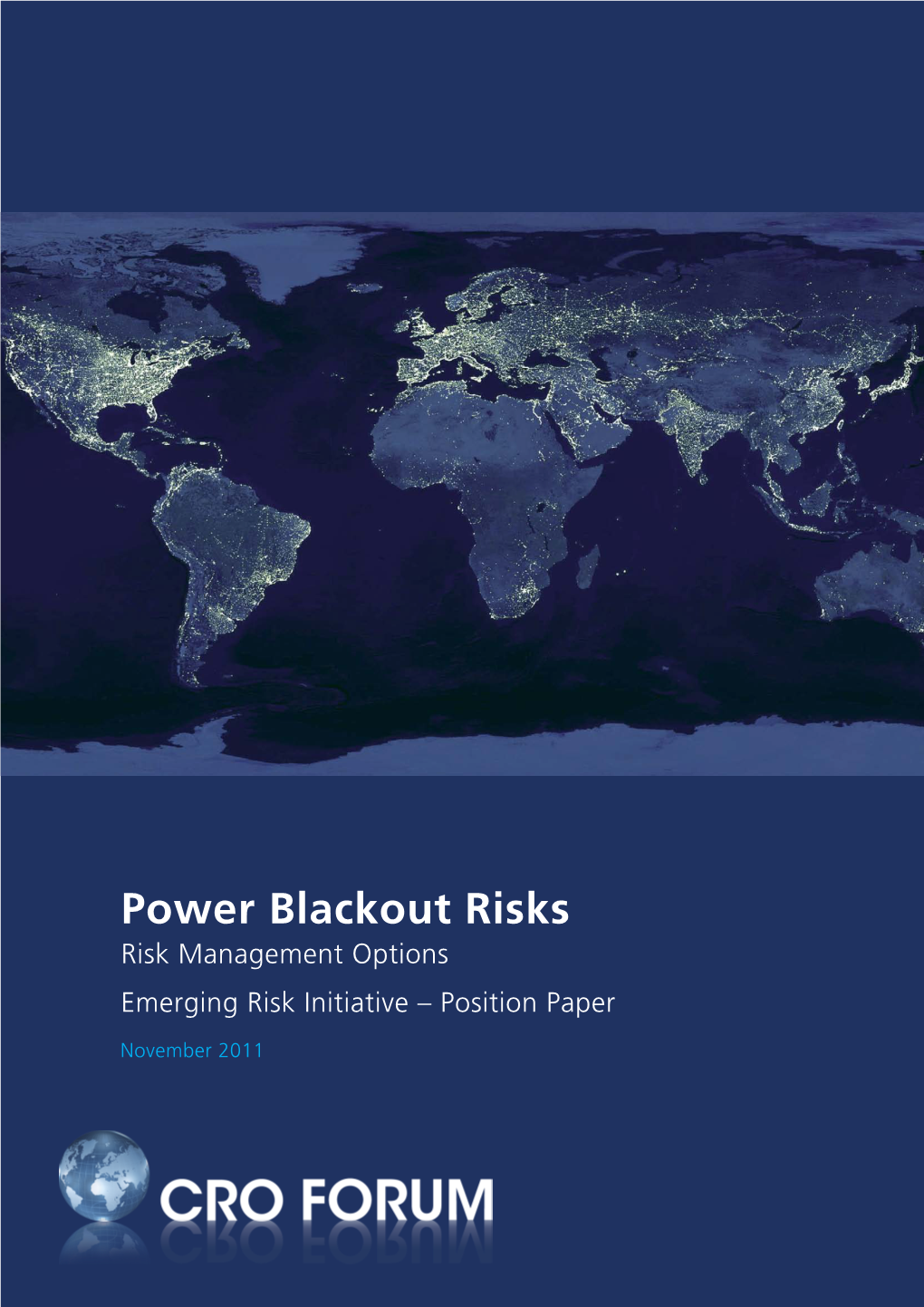 Power Blackout Risks Risk Management Options Emerging Risk Initiative – Position Paper