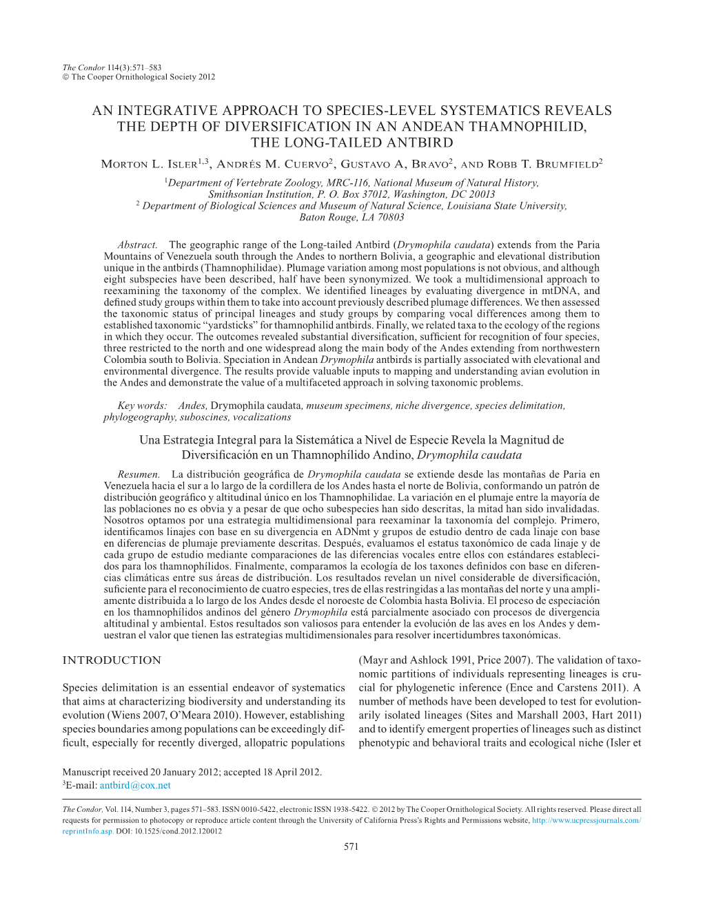 An Integrative Approach to Species-Level Systematics Reveals the Depth of Diversification in an Andean Thamnophilid, the Long-Tailed Antbird Morton L