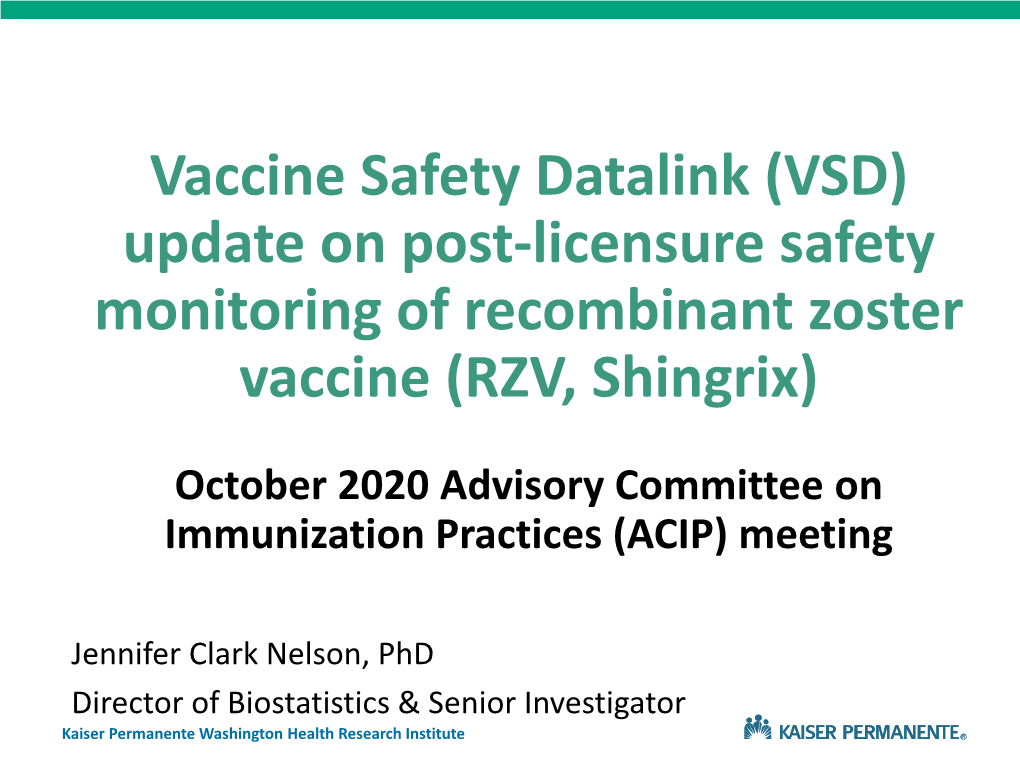ACIP-Vaccine Safety Datalink (VSD)