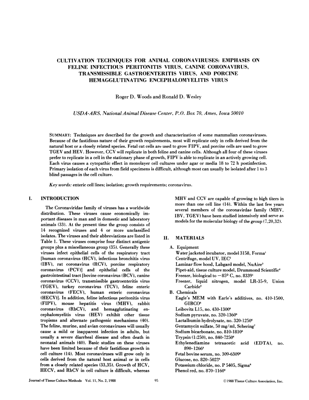 Emphasis on Feline Infectious Peritonitis Virus, Canine Coronavirus, Transmissible Gastroenteritis Virus, and Porcine Hemagglutinating Encephalomyelitis ~Rus