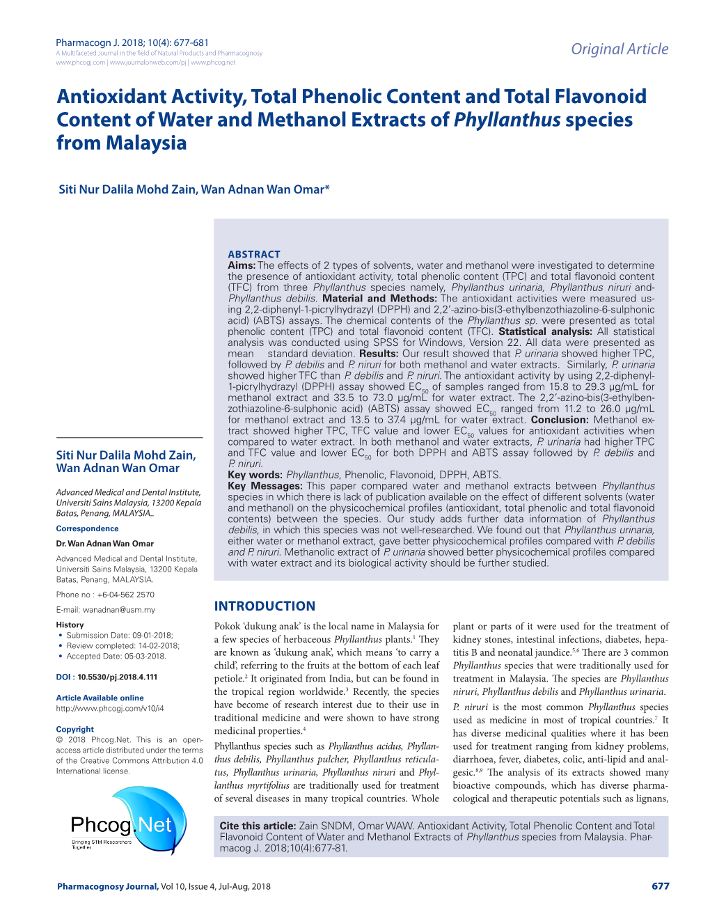 Antioxidant Activity, Total Phenolic Content and Total Flavonoid Content of Water and Methanol Extracts of Phyllanthus Species from Malaysia